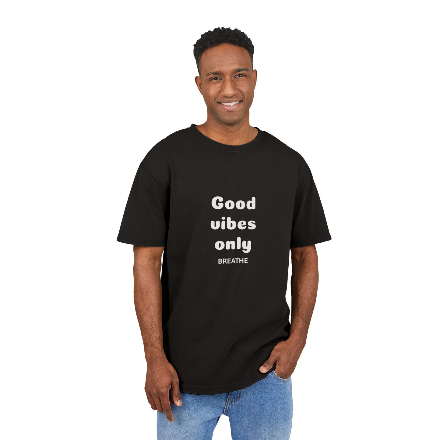 Good vibes only - Oversize Tee