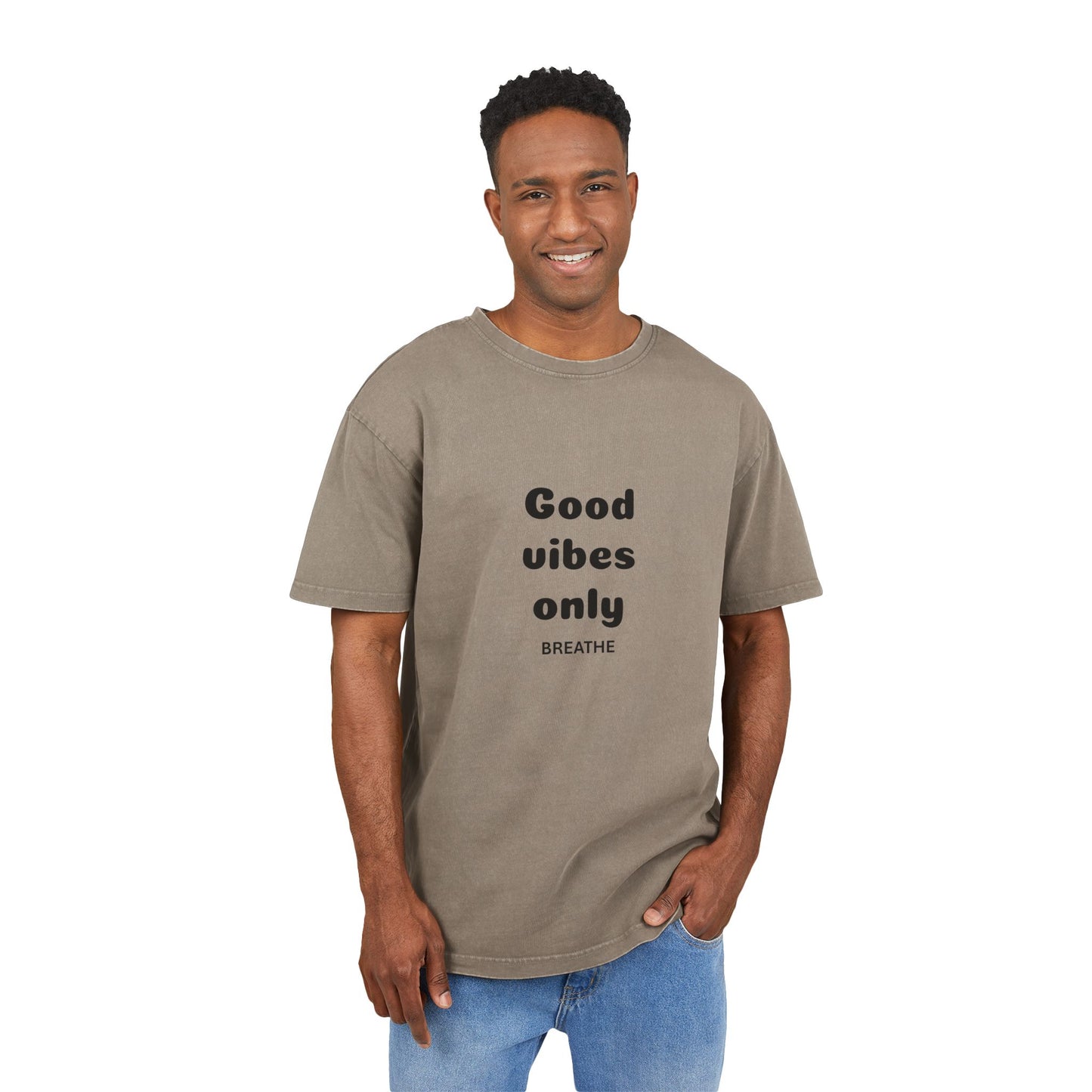 Good vibes only - Oversize Tee